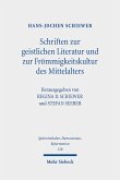 Schriften zur geistlichen Literatur und zur Frömmigkeitskultur des Mittelalters (eBook, PDF)