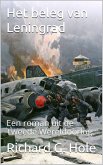 Het Beleg van Leningrad (Tweede Wereldoorlog, #12) (eBook, ePUB)