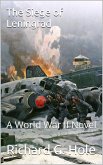 The Siege of Leningrad (World War II, #12) (eBook, ePUB)