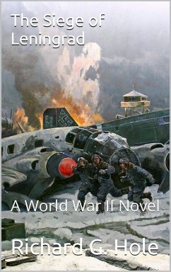 Cover The Siege of Leningrad (World War II, #12) (eBook, ePUB)