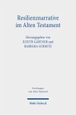 Resilienznarrative im Alten Testament (eBook, PDF)