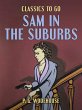 Sam in the Suburbs (eBook, ePUB) - Bild 1