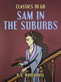 Sam in the Suburbs (eBook, ePUB) Sam in the Suburbs (eBook, ePUB)