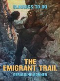 The Emigrant Trail (eBook, ePUB)