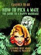 How to Pick a Mate, The Guide to a... - Bild 1