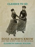 Dogs Always Know and The Worst Joke in the World (eBook, ePUB)