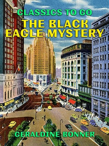 The Black Eagle Mystery (eBook, ePUB)