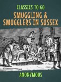 Smuggling & Smugglers in Sussex (eBook, ePUB)