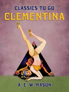 Clementina (eBook, ePUB) - E. W. Mason, A.