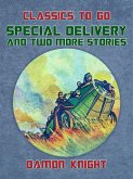 Special Delivery and two more stories (eBook, ePUB)