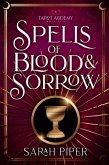 Spells of Blood and Sorrow: A Reverse Harem Paranormal Romance (Tarot Academy, #4) (eBook, ePUB)