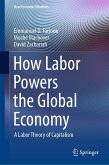 How Labor Powers the Global Economy (eBook, PDF)