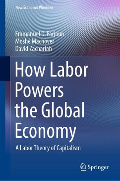 How Labor Powers the Global Economy (eBook, PDF) - Farjoun, Emmanuel D.; Machover, Moshé; Zachariah, David