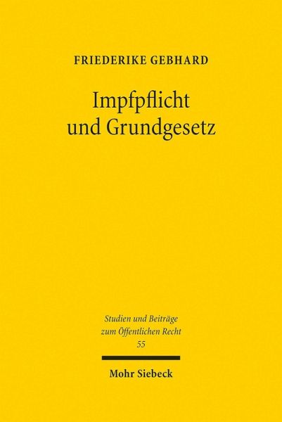 Impfpflicht und Grundgesetz (eBook, PDF) Impfpflicht und Grundgesetz (eBook, PDF)