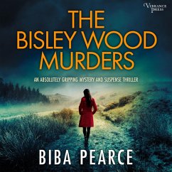 The Bisley Wood Murders - an absolutely gripping crime mystery with a massive twist (MP3-Download) - Pearce, Biba