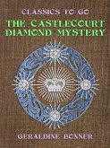 The Castlecourt Diamond Mystery (eBook, ePUB)