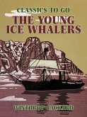 The Young Ice Whalers (eBook, ePUB)