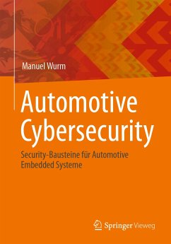Automotive Cybersecurity (eBook, PDF) - Wurm, Manuel