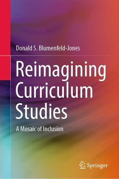 Reimagining Curriculum Studies (eBook, PDF) - Blumenfeld-Jones, Donald S.