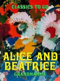 Alice and Beatrice (eBook, ePUB)