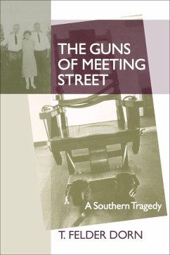 The Guns of Meeting Street (eBook, ePUB) - Dorn, T. Felder