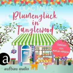 Blumenglück in Tanglewood (MP3-Download) - Mills, Lilac