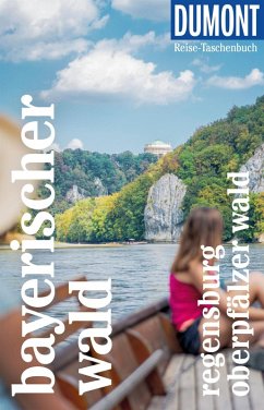 DuMont Reise-Taschenbuch Bayerischer Wald Regensburg Oberpfälzer Wald (eBook, PDF) - Schetar, Daniela