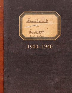Schulchronik für Suschow 1900-1940 (eBook, ePUB)