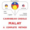 Carribean Creole - Malay : a complete... - Bild 1