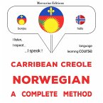 Carribean Creole - Norwegian : a complete method (MP3-Download)