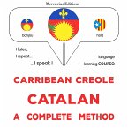 Carribean Creole - Catalan : a complete method (MP3-Download)