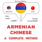 Armenian - Chinese : a complete method (MP3-Download)