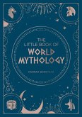 The Little Book of World Mythology (eBook, ePUB)