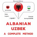 Albanian - Uzbek : a complete method (MP3-Download)
