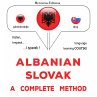 Albanian - Slovak : a complete method... - Bild 1
