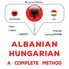 Albanian - Hungarian : a complete method (MP3-Download) - Gardner, James