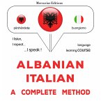 Albanian - Italian : a complete method (MP3-Download)