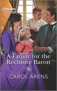 A Family for the Reclusive Baron (eBook, ePUB) - Arens, Carol