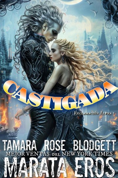 Castigada (Reclamación Alfa, #1) (eBook, ePUB) Castigada (Reclamación Alfa, #1) (eBook, ePUB)
