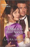 A Match to Fool Society (eBook, ePUB)