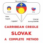 Carribean Creole - Slovak : a complete method (MP3-Download)