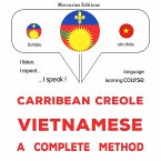 Carribean Creole - Vietnamese : a complete method (MP3-Download)