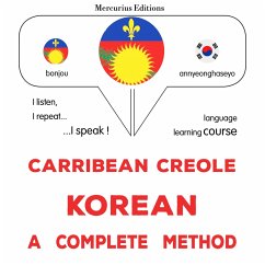 Carribean Creole - Korean : a complete method (MP3-Download) - Gardner, James