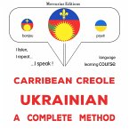 Carribean Creole - Ukrainian : a complete method (MP3-Download)