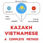 Kazakh - Vietnamese : a complete method (MP3-Download)
