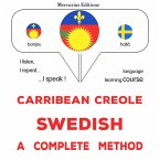 Carribean Creole - Swedish : a complete method (MP3-Download)