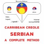 Carribean Creole - Serbian : a complete method (MP3-Download)