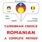 Carribean Creole - Romanian : a complete method (MP3-Download)
