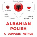 Albanian - Polish : a complete method (MP3-Download)