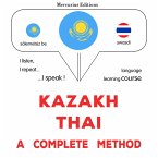 Kazakh - Thai : a complete method (MP3-Download)
